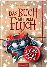 Fester Einband Das Buch mit dem Fluch - Pack das nicht aus! (Das Buch mit dem Fluch 5) von Jens Schumacher