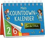 Spiralbindung Mein Countdown-Kalender für die Schule von Sarah Welk