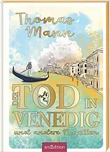 Fester Einband Biblioteca Obscura: Der Tod in Venedig und andere Novellen von Thomas Mann