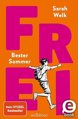 E-Book (epub) FREI  Bester Sommer (FREI 1) von Sarah Welk