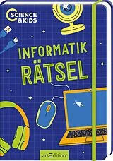Kartonierter Einband Science & Kids  Informatik-Rätsel von Carmen Skupin