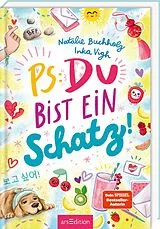 Fester Einband PS: Du bist ein Schatz! (PS: Du bist die Beste! 8) von Natalie Buchholz