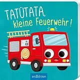 Pappband Tatütata, kleine Feuerwehr! von 