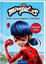 Fester Einband Miraculous  Zwei unschlagbare Helden (Miraculous) von 