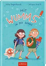 Fester Einband Mit Wumms in die Schule von Jutta Degenhardt