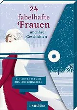 Kartonierter Einband (Kt) 24 fabelhafte Frauen und ihre Geschichten von