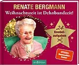 Fester Einband Weihnachtszeit ist Dehnbundzeit! von Renate Bergmann