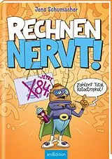 Fester Einband Rechnen NERVT!  Zahlen? Total katastrophal! (Rechnen NERVT! 2) von Jens Schumacher