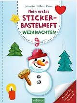 Kartonierter Einband Mein erstes Sticker-Bastelheft  Weihnachten von 