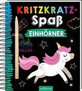 Kartonierter Einband Kritzkratz-Spaß Einhörner von 