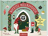 Fester Einband Wichtel willkommen  24 Vorlesegeschichten von Katharina E. Volk