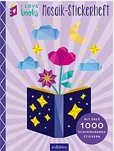 Kartonierter Einband I Love Books  Mosaik-Stickerheft von 