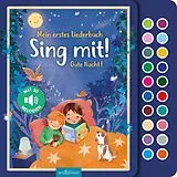 Pappband Sing mit! Gutenachtlieder von Gerald "Greulix" Schrank