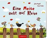 Pappband, unzerreissbar (PpU) Eine Meise geht auf Reise von Anna Taube