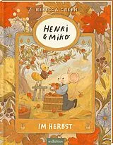 Fester Einband Henri & Miko Im Herbst von Rebecca Green