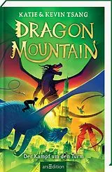 Fester Einband Dragon Mountain  Der Kampf um den Turm (Dragon Mountain 3) von Katie Tsang, Kevin Tsang