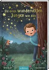 Fester Einband Für einen wundervollen Jungen wie dich von Anna Taube
