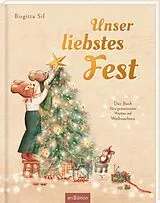 Fester Einband Unser liebstes Fest von Birgitta Sif