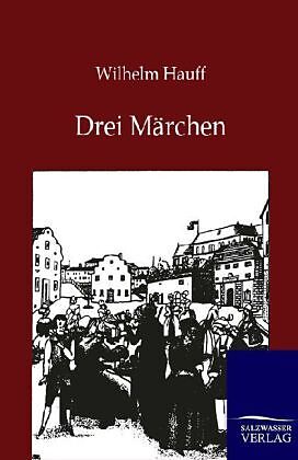 Drei Märchen