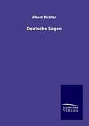 Kartonierter Einband Deutsche Sagen von Albert Richter