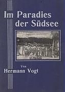 Kartonierter Einband Im Paradies der Südsee von Hermann Vogt