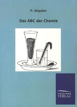 Kartonierter Einband Das ABC der Chemie von P. Altpeter
