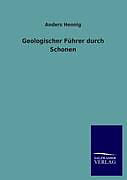 Kartonierter Einband Geologischer Führer durch Schonen von Anders Hennig