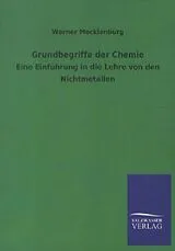 Kartonierter Einband (Kt) Grundbegriffe der Chemie von Werner Mecklenburg
