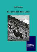 Kartonierter Einband Das Land des Dalai-Lama von Emil Trinkler