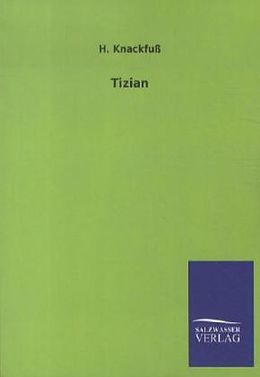 Kartonierter Einband Tizian von H. Knackfuß