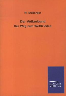 Kartonierter Einband Der Völkerbund von M. Erzberger