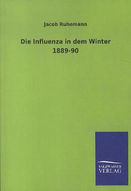Kartonierter Einband Die Influenza in dem Winter 1889-90 von Jacob Ruhemann
