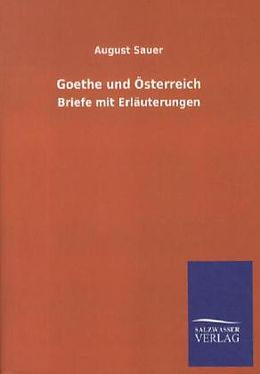 Kartonierter Einband Goethe und Österreich von August Sauer