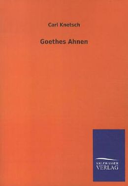 Kartonierter Einband Goethes Ahnen von Carl Knetsch