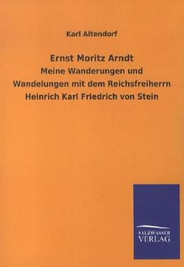 Kartonierter Einband Ernst Moritz Arndt von Karl Altendorf