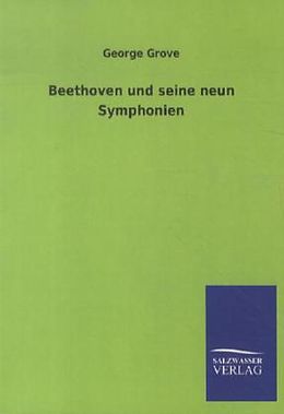 Kartonierter Einband Beethoven und seine neun Symphonien von George Grove