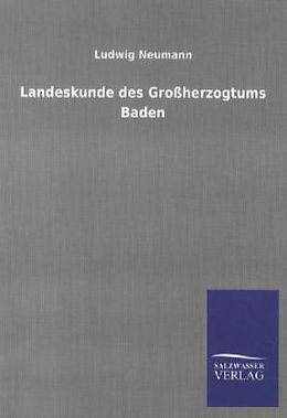 Kartonierter Einband Landeskunde des Großherzogtums Baden von Ludwig Neumann