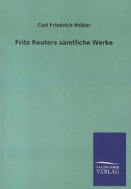 Kartonierter Einband Fritz Reuters sämtliche Werke von Carl Friedrich Müller
