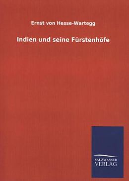 Kartonierter Einband Indien und seine Fürstenhöfe von Ernst von Hesse-Wartegg
