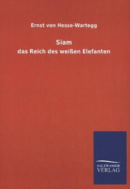 Kartonierter Einband Siam von Ernst Von Hesse-Wartegg