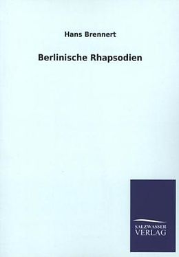 Kartonierter Einband Berlinische Rhapsodien von Hans Brennert