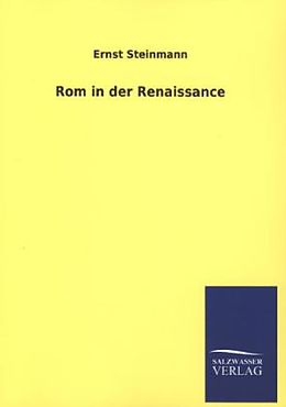 Kartonierter Einband Rom in der Renaissance von Ernst Steinmann