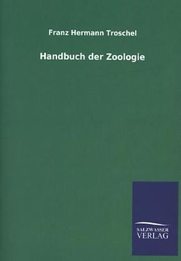Kartonierter Einband Handbuch der Zoologie von Franz Hermann Troschel