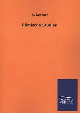 Kartonierter Einband Römische Studien von A. Kestner