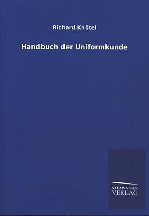 Handbuch der Uniformkunde