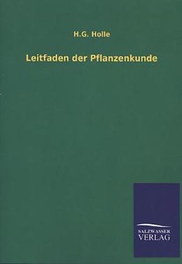 Kartonierter Einband Leitfaden der Pflanzenkunde von H. G. Holle