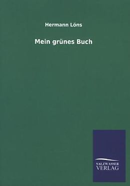 Kartonierter Einband Mein grünes Buch von Hermann Löns