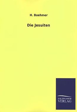 Kartonierter Einband Die Jesuiten von H. Boehmer