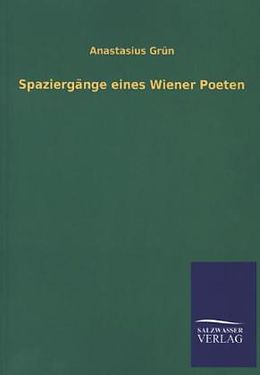 Kartonierter Einband Spaziergänge eines Wiener Poeten von Anastasius Grün