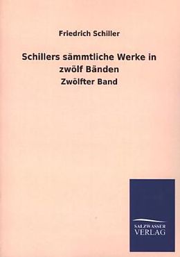 Kartonierter Einband Schillers sämmtliche Werke in zwölf Bänden von Friedrich Schiller